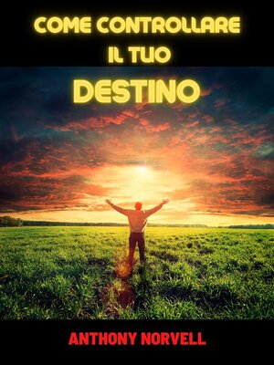 cover image of Come controllare il Tuo Destino (Tradotto)
